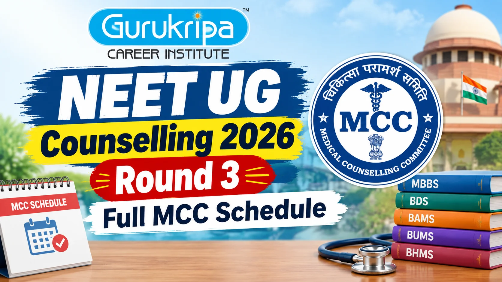 NEET UG Counselling 2026 Round 3: MCC Registration, Choice Filling & Result Dates